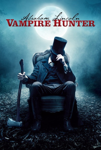 Abraham Lincoln: Vampire Hunter (Rating: Okay)
