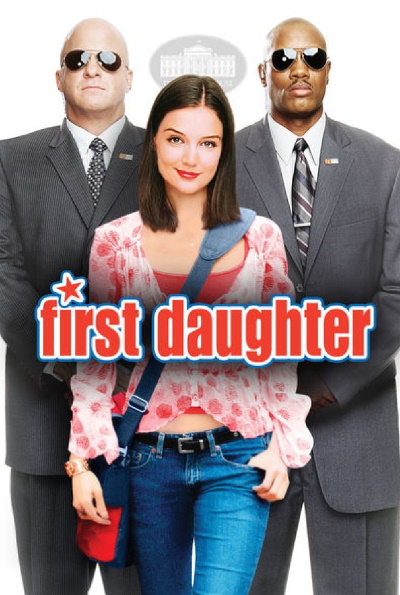 First Daughter (Rating: Okay)