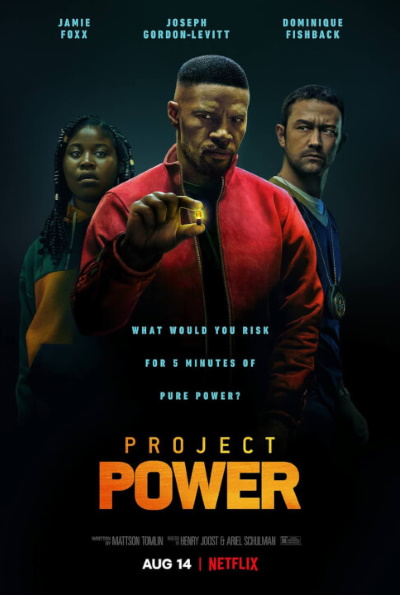 Project Power (Rating: Okay)