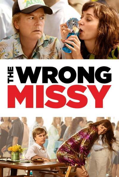 The Wrong Missy (Rating: Okay)
