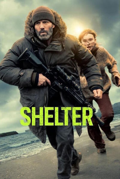 Shelter (2026) (Rating: Okay)